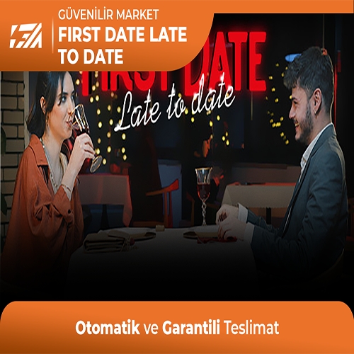  First Date Late to Date + Garanti